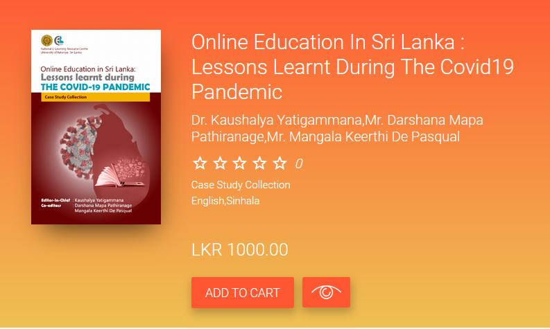 Online Education In Sri Lanka : Lessons Learnt During The Covid19 Pandemic